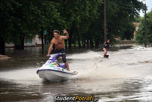 Powódź - przyjacielem studenta –  